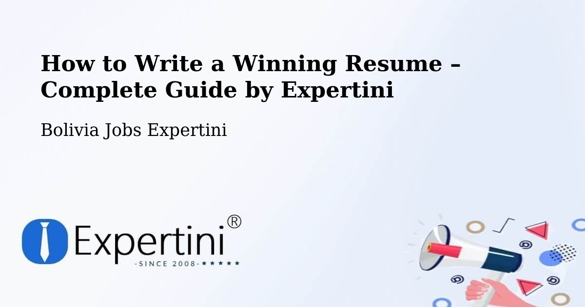Resume Writing Guide for Job Seekers – Riberalta - Riberalta, Bolivia Jobs Expertini