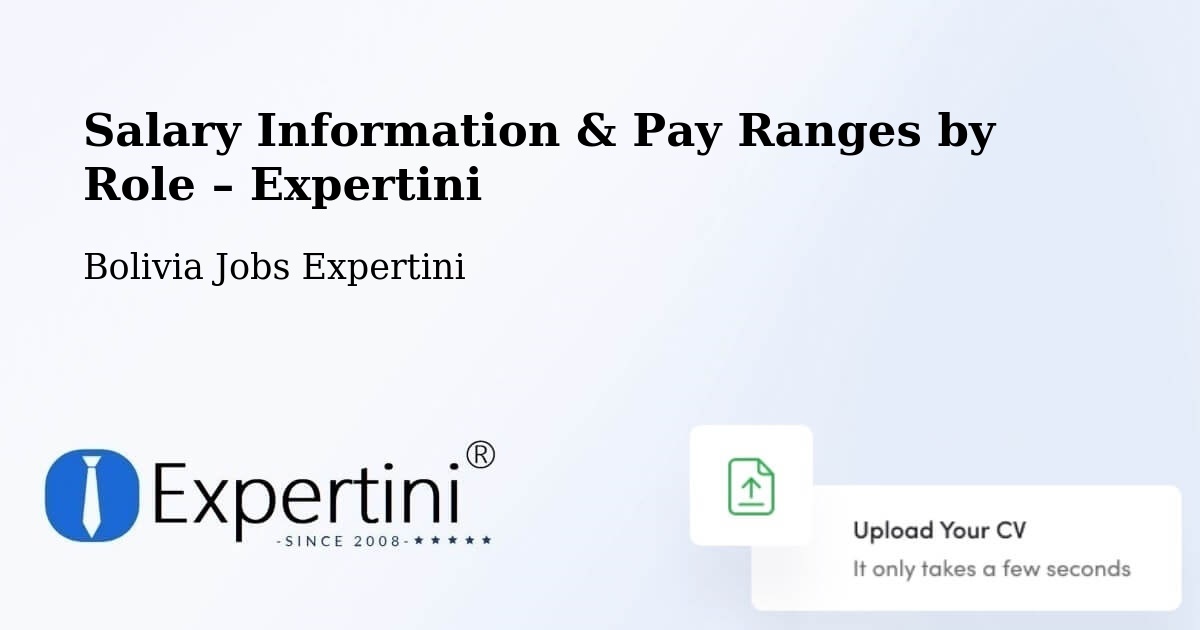 Salary Information & Pay Ranges – Riberalta - Riberalta, Bolivia Jobs Expertini