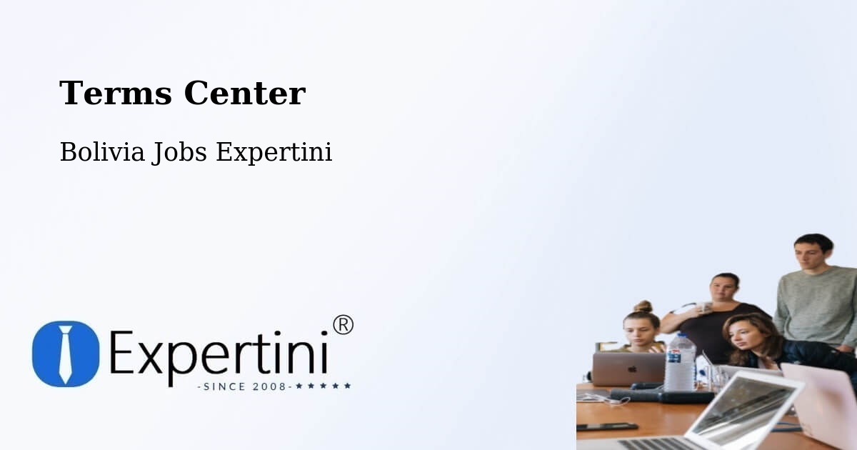 Terms of Service – Riberalta - Bolivia Jobs Expertini